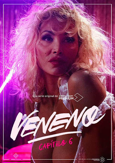 Cartel del capítulo 6 de Veneno - Serie de Javier Ambrossi y Javier Calvo